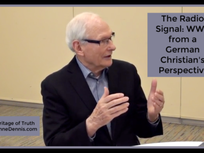 Friedhelm Radandt The Radio Signal, WWII from a German Christian's Perspective, Heritage of Truth, JeanneDennis.com