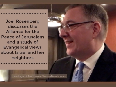 Joel Rosenberg discusses the Alliance for the Peace of Jerusalem and a study of Evangelical views of Israel and her neighbors