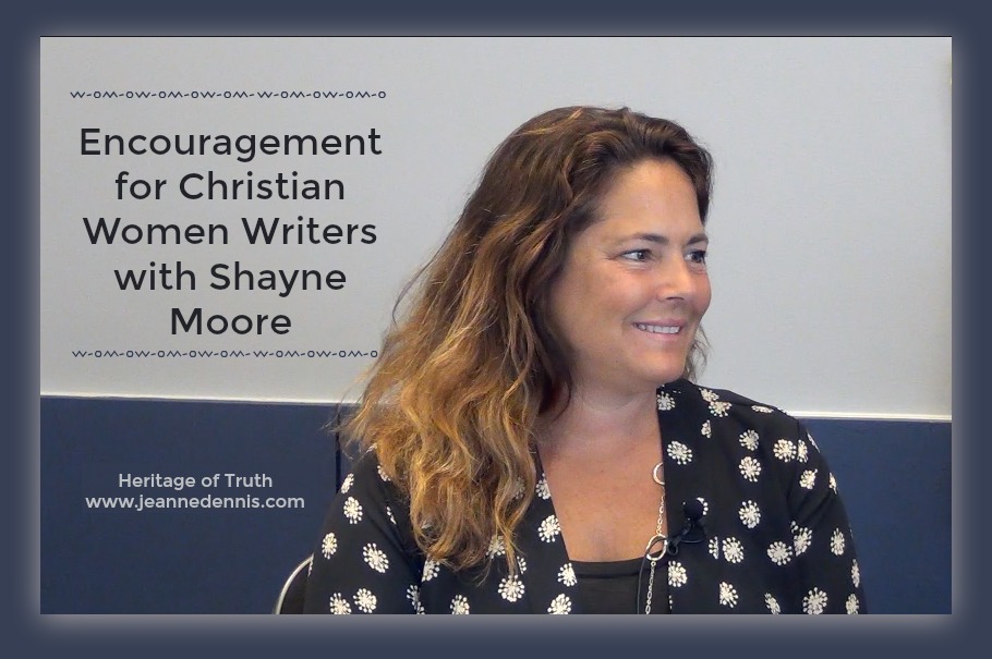 Encouragement for Christian Women Writers with Shayne Moore