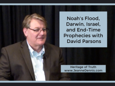 David Parsons Noah's Flood, Darwin, Israel, and End times