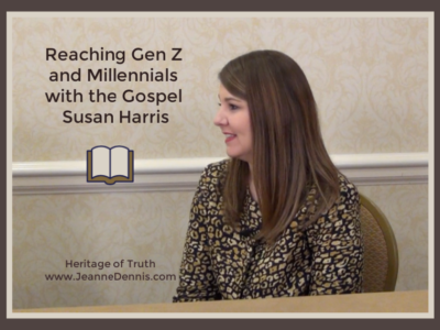 Reaching Gen Z and Millennials with the Gospel Susan Harris