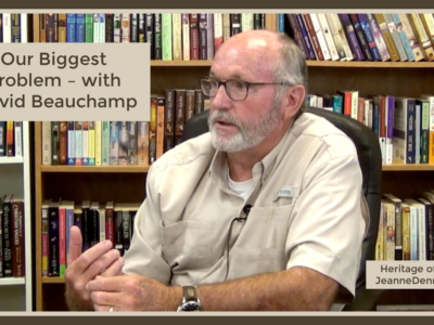 Our Biggest Problem - with Dr. David Beauchamp