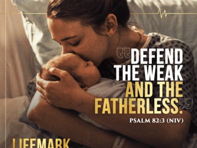 Defend the Weak and the Fatherless Psalm 82:3 NIV, Lifemark